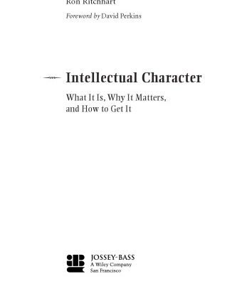خرید و دانلود نسخه کامل کتاب Intellectual character: what it is, why it matters, and how to get it
