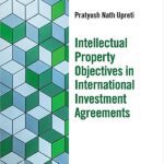 خرید و دانلود نسخه کامل کتاب Intellectual Property Objectives in International Investment Agreements (Elgar Intellectual Property and Global Development series)[2022] – Orginal PDF