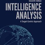 خرید و دانلود نسخه کامل کتاب Intelligence Analysis: A Target-Centric Approach (7th Edition) –  +  Pdf