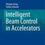 خرید و دانلود نسخه کامل کتاب Intelligent Beam Control in Accelerators