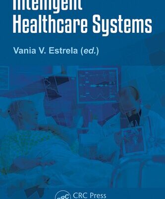 خرید و دانلود نسخه کامل کتاب Intelligent Healthcare Systems