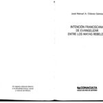 خرید و دانلود نسخه کامل کتاب Intención franciscana de evangelizar entre los mayas rebeldes