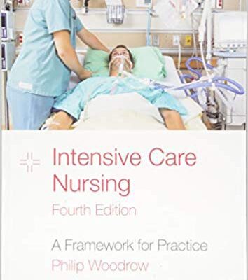 خرید و دانلود نسخه کامل کتاب Intensive Care Nursing: A Framework for Practice 4th Edition