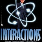 خرید و دانلود نسخه کامل کتاب Interactions – A Journey through the Mind of a Particle Physicist and the Matter of This World