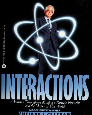 خرید و دانلود نسخه کامل کتاب Interactions – A Journey through the Mind of a Particle Physicist and the Matter of This World