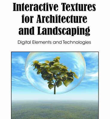 خرید و دانلود نسخه کامل کتاب Interactive Textures for Architecture and Landscaping: Digital Elements and Technologies