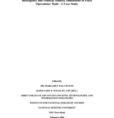 خرید و دانلود نسخه کامل کتاب Interagency and Political-Military Dimensions of Peace Operations: Haiti-A Case Study (S N 008-020-01391-9)