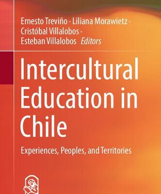 خرید و دانلود نسخه کامل کتاب Intercultural Education in Chile: Experiences, Peoples, and Territories