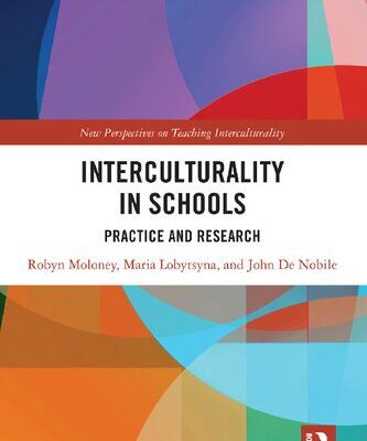 خرید و دانلود نسخه کامل کتاب Interculturality in Schools: Practice and Research