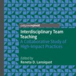 خرید و دانلود نسخه کامل کتاب Interdisciplinary Team Teaching: A Collaborative Study of High-Impact Practices