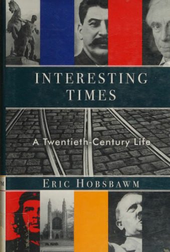 خرید و دانلود نسخه کامل کتاب Interesting Times: A Twentieth-Century Life_68c21cc644b94.jpeg خرید و دانلود نسخه کامل کتاب Interesting Times: A Twentieth-Century Life