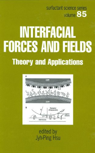 خرید و دانلود نسخه کامل کتاب Interfacial forces and fields_68d0d665ea7d4.jpeg خرید و دانلود نسخه کامل کتاب Interfacial forces and fields
