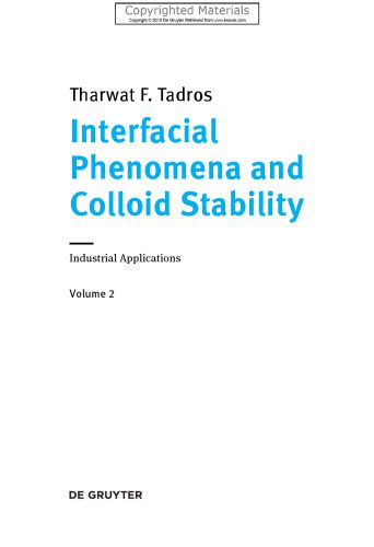 خرید و دانلود نسخه کامل کتاب Interfacial phenomena and colloid stability. Volume 2 : Industrial Applications_68d48b1467d95.jpeg خرید و دانلود نسخه کامل کتاب Interfacial phenomena and colloid stability. Volume 2 : Industrial Applications