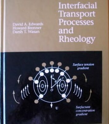 خرید و دانلود نسخه کامل کتاب Interfacial transport processes and rheology