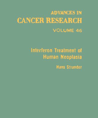 خرید و دانلود نسخه کامل کتاب Interferon Treatment of Human Neoplasia