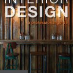 خرید و دانلود نسخه کامل کتاب Interior Design: A Professional Guide
