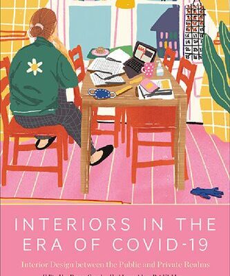 خرید و دانلود نسخه کامل کتاب Interiors in the Era of Covid-19: Interior Design between the Public and Private Realms