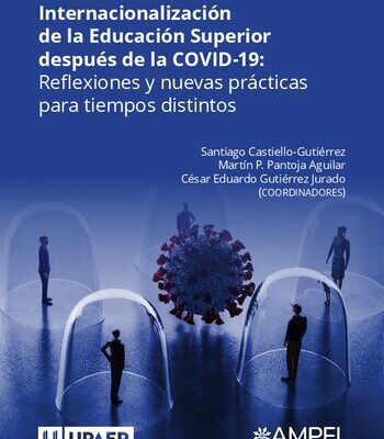 خرید و دانلود نسخه کامل کتاب Internacionalización de la Educación Superior después de la COVID-19: Reflexiones y nuevas prácticas para tiempos distintos