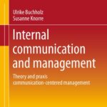 خرید و دانلود نسخه کامل کتاب Internal communication and management: Theory and praxis communication-centered management