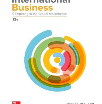 خرید و دانلود نسخه کامل کتاب International Business: Competing in the Global Marketplace 12e
