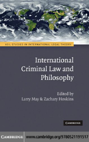 خرید و دانلود نسخه کامل کتاب International Criminal Law and Philosophy (ASIL Studies in International Legal Theory)_68c8f5dee85ad.jpeg خرید و دانلود نسخه کامل کتاب International Criminal Law and Philosophy (ASIL Studies in International Legal Theory)