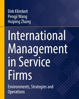 خرید و دانلود نسخه کامل کتاب International Management in Service Firms: Environments, Strategies and Operations