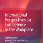 خرید و دانلود نسخه کامل کتاب International Perspectives on Competence in the Workplace: Implications for Research, Policy and Practice