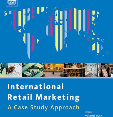 خرید و دانلود نسخه کامل کتاب International Retail Marketing: A Case Study Approach