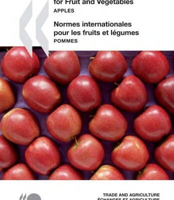 خرید و دانلود نسخه کامل کتاب International Standards for Fruit and Vegetables, Apples – Normes Internationales Pour Les Fruits Et Legumes, Pommes