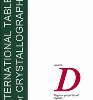خرید و دانلود نسخه کامل کتاب International Tables for Crystallography, Vol.D: Physical properties of crystals(527)