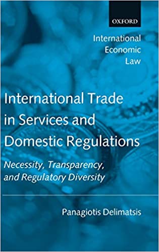 خرید و دانلود نسخه کامل کتاب International Trade in Services and Domestic Regulations: Necessity, Transparency and Regulatory Diversity – Orginal Pdf_68b77b39afb48.jpeg خرید و دانلود نسخه کامل کتاب International Trade in Services and Domestic Regulations: Necessity, Transparency and Regulatory Diversity – Orginal Pdf