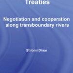 خرید و دانلود نسخه کامل کتاب International Water Treaties: Negotiation and Cooperation Along Transboundary Rivers (Routledge Studies in the Modern World Economy)