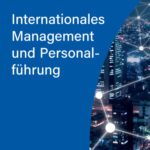 خرید و دانلود نسخه کامل کتاب Internationales Management und Personalführung : Eine personalwirtschaftliche Perspektive