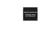 خرید و دانلود نسخه کامل کتاب Internet and the Law: Technology, Society, and Compromises