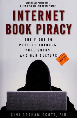 خرید و دانلود نسخه کامل کتاب Internet Book Piracy: The Fight to Protect Authors, Publishers, and Our Culture_68ceb0700d72d.jpeg خرید و دانلود نسخه کامل کتاب Internet Book Piracy: The Fight to Protect Authors, Publishers, and Our Culture