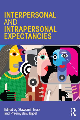 خرید و دانلود نسخه کامل کتاب Interpersonal and Intrapersonal Expectancies_68cc25ed1d1f2.jpeg خرید و دانلود نسخه کامل کتاب Interpersonal and Intrapersonal Expectancies