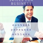 خرید و دانلود نسخه کامل کتاب Interpersonal Communication Skills for Business: A Practical Guide (Productivity Book 8) [2016] –  +  pdf