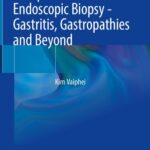 خرید و دانلود نسخه کامل کتاب Interpretation of Endoscopic Biopsy – Gastritis, Gastropathies and Beyond