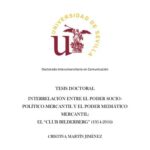 خرید و دانلود نسخه کامل کتاب Interrelación entre el Poder Socio-Político-Mercantil y el Poder Mediático Mercantil: El “Club Bilderberg” (1954-2016)