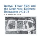 خرید و دانلود نسخه کامل کتاب Interval Tower SW5 and the South-West Defences: Excavations 1972-75