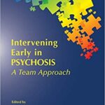 خرید و دانلود نسخه کامل کتاب Intervening early in psychosis: a team approach – Original PDF