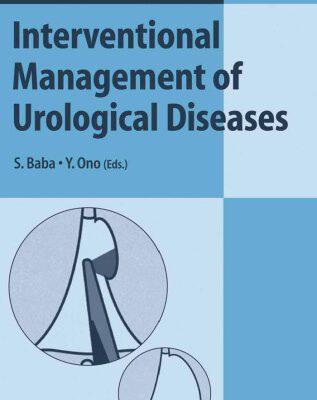 خرید و دانلود نسخه کامل کتاب Interventional Management of Urological Diseases (Recent Advances in Endourology)