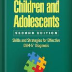 خرید و دانلود نسخه کامل کتاب Interviewing Children and Adolescents, Second Edition: Skills and Strategies for Effective DSM-5® Diagnosis by James Morrison