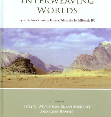 خرید و دانلود نسخه کامل کتاب Interweaving Worlds: Systemic Interactions in Eurasia, 7th to 1st Millennia BC