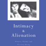 خرید و دانلود نسخه کامل کتاب Intimacy and Alienation: Memory, Trauma and Personal Being