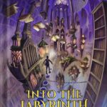خرید و دانلود نسخه کامل کتاب Into the Labyrinth: Mage Errant Book 1 by John Bierce