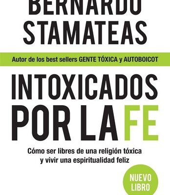 خرید و دانلود نسخه کامل کتاب Intoxicados por la fe