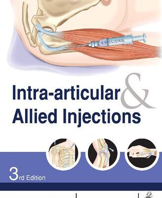 خرید و دانلود نسخه کامل کتاب Intra-articular and Allied Injections