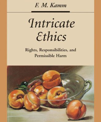 خرید و دانلود نسخه کامل کتاب Intricate Ethics: Rights, Responsibilities, and Permissible Harm (Oxford Ethics Series)