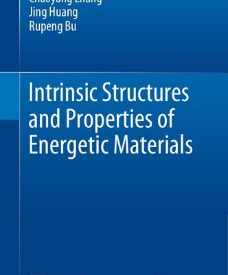 خرید و دانلود نسخه کامل کتاب Intrinsic Structures and Properties of Energetic Materials